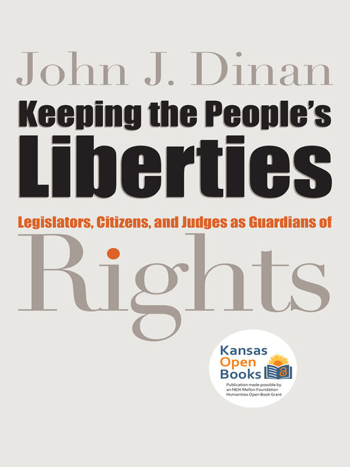 Title details for Keeping the People's Liberties by John J. Dinan - Available